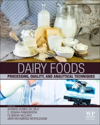 Dairy Foods; Processing, Quality, and Analytical Techniques (Hardback) 9780128204788
