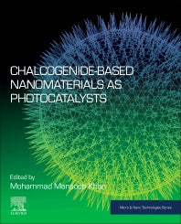 Chalcogenide-Based Nanomaterials as Photocatalysts (Paperback) 9780128204986