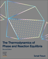 The Thermodynamics of Phase and Reaction Equilibria (Hardback) 9780128205303