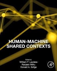 Human-Machine Shared Contexts (Paperback) 9780128205433