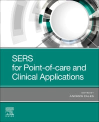 SERS for Point-of-care and Clinical Applications (Paperback) 9780128205488