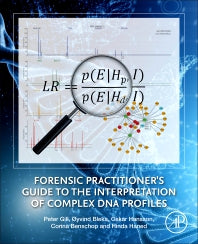 Forensic Practitioner's Guide to the Interpretation of Complex DNA Profiles (Paperback) 9780128205624