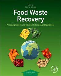 Food Waste Recovery; Processing Technologies, Industrial Techniques, and Applications (Paperback) 9780128205631