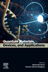 Quantum Materials, Devices, and Applications (Paperback) 9780128205662