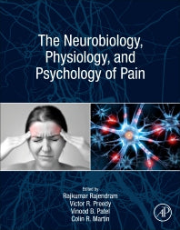 The Neurobiology, Physiology, and Psychology of Pain (Paperback) 9780128205891