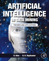 Artificial Intelligence in Data Mining; Theories and Applications (Paperback) 9780128206010