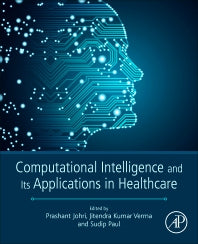 Computational Intelligence and Its Applications in Healthcare (Paperback) 9780128206041