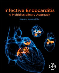 Infective Endocarditis; A Multidisciplinary Approach (Paperback) 9780128206577