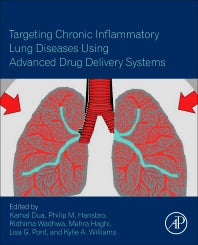 Targeting Chronic Inflammatory Lung Diseases Using Advanced Drug Delivery Systems (Paperback) 9780128206584