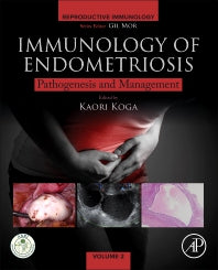 Immunology of Endometriosis; Pathogenesis and Management (Paperback) 9780128206614