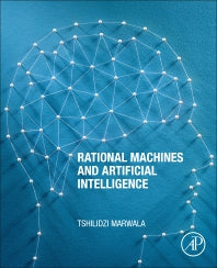 Rational Machines and Artificial Intelligence (Paperback) 9780128206768