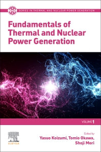 Fundamentals of Thermal and Nuclear Power Generation (Paperback) 9780128207338