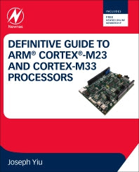 Definitive Guide to Arm Cortex-M23 and Cortex-M33 Processors (Paperback) 9780128207352