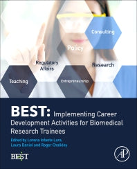 BEST; Implementing Career Development Activities for Biomedical Research Trainees (Paperback) 9780128207598