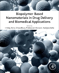 Biopolymer-Based Nanomaterials in Drug Delivery and Biomedical Applications (Paperback) 9780128208748