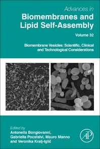 Biomembrane Vesicles: Scientific, Clinical and Technological Considerations (Hardback) 9780128209684