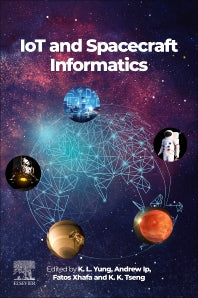 IoT and Spacecraft Informatics (Paperback) 9780128210512