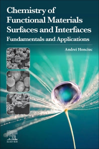 Chemistry of Functional Materials Surfaces and Interfaces; Fundamentals and Applications (Paperback) 9780128210598