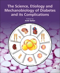 The Science, Etiology and Mechanobiology of Diabetes and its Complications (Paperback) 9780128210703