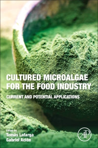 Cultured Microalgae for the Food Industry; Current and Potential Applications (Paperback) 9780128210802