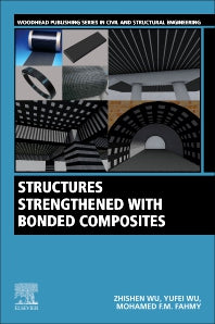 Structures Strengthened with Bonded Composites (Paperback) 9780128210888