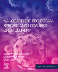 Nanocarriers for Organ-Specific and Localized Drug Delivery (Paperback) 9780128210932