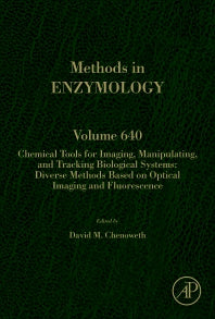 Chemical Tools for Imaging, Manipulating, and Tracking Biological Systems: Diverse Methods Based on Optical Imaging and Fluorescence (Hardback) 9780128211533