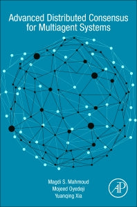 Advanced Distributed Consensus for Multiagent Systems (Paperback) 9780128211861