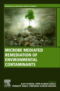 Microbe Mediated Remediation of Environmental Contaminants (Paperback) 9780128211991