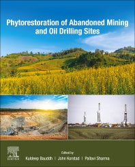 Phytorestoration of Abandoned Mining and Oil Drilling Sites (Paperback) 9780128212004