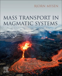 Mass Transport in Magmatic Systems (Paperback) 9780128212011