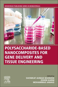 Polysaccharide-Based Nanocomposites for Gene Delivery and Tissue Engineering (Paperback) 9780128212301