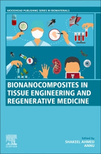 Bionanocomposites in Tissue Engineering and Regenerative Medicine (Paperback) 9780128212806