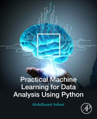 Practical Machine Learning for Data Analysis Using Python (Paperback) 9780128213797