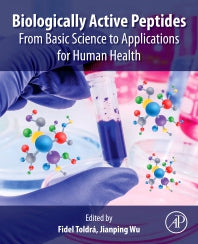 Biologically Active Peptides; From Basic Science to Applications for Human Health (Paperback) 9780128213896