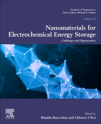 Nanomaterials for Electrochemical Energy Storage; Challenges and Opportunities (Paperback) 9780128214343