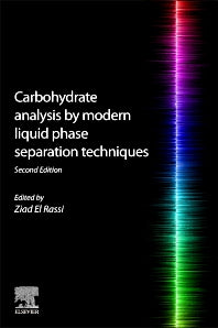 Carbohydrate Analysis by Modern Liquid Phase Separation Techniques (Paperback) 9780128214473