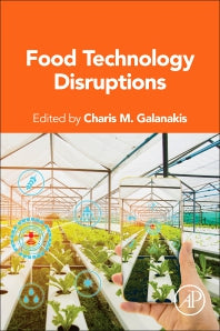Food Technology Disruptions (Paperback) 9780128214701