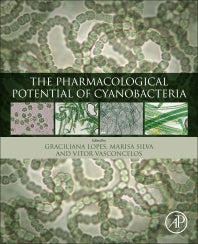 The Pharmacological Potential of Cyanobacteria (Paperback) 9780128214916