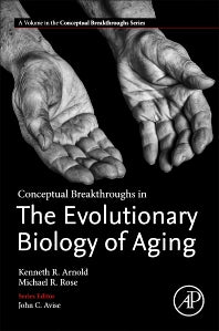 Conceptual Breakthroughs in The Evolutionary Biology of Aging (Paperback) 9780128215456