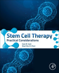 Stem Cell Therapy; Practical Considerations (Paperback) 9780128215692