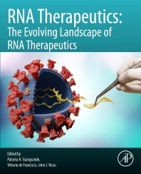 RNA Therapeutics; The Evolving Landscape of RNA Therapeutics (Paperback) 9780128215951