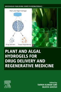 Plant and Algal Hydrogels for Drug Delivery and Regenerative Medicine (Paperback) 9780128216491