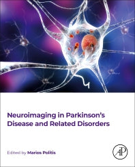 Neuroimaging in Parkinson’s Disease and Related Disorders (Hardback) 9780128216514