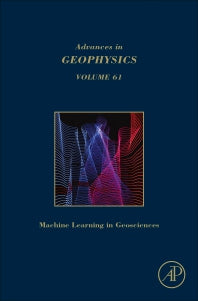 Machine Learning and Artificial Intelligence in Geosciences (Hardback) 9780128216699
