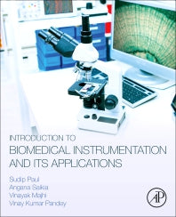 Introduction to Biomedical Instrumentation and Its Applications (Paperback) 9780128216743