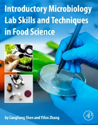 Introductory Microbiology Lab Skills and Techniques in Food Science (Paperback) 9780128216781