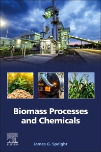 Biomass Processes and Chemicals (Paperback) 9780128216798