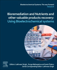 Bioremediation, Nutrients, and Other Valuable Product Recovery; Using Bioelectrochemical Systems. (Paperback) 9780128217290