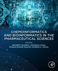 Chemoinformatics and Bioinformatics in the Pharmaceutical Sciences (Paperback) 9780128217481